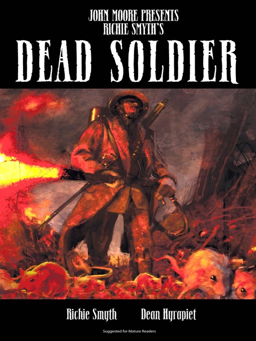 Title details for John Moore Presents: Dead Soldier Graphic Novel, Volume 1 by Richie Smyth - Available